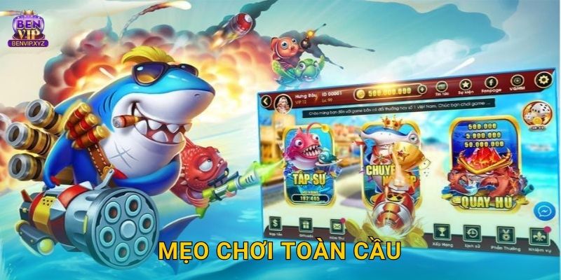 Mẹo chơi toàn cầu