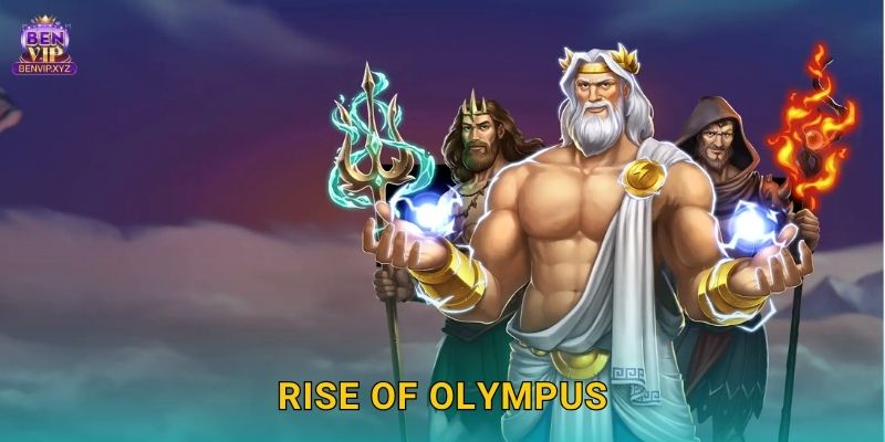 Rise of Olympus: sức mạnh thần linh – phần thưởng khổng lồ tại Benvip