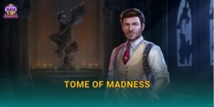 Tome of Madness mở cổng huyền bí – phần thưởng kỳ ảo tại Benvip