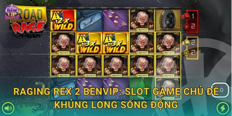 Raging Rex 2 chinh phục rừng xanh – phần thưởng tiến hóa tại Benvip 2 Raging Rex 2 Benvip: Slot game chủ đề khủng long sống động