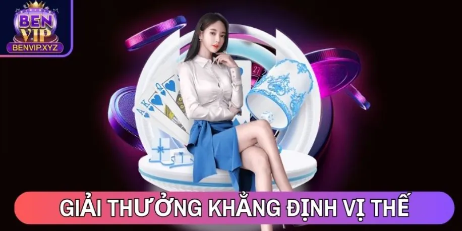 Thành tựu và giải thưởng khẳng định vị thế Ben Vip đến 2025