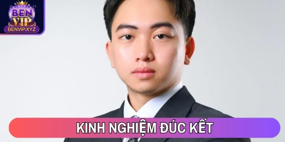 Kinh nghiệm đúc kết