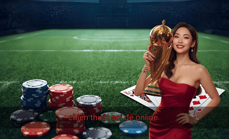 Top 7 chiến thuật soi đề online thắng lớn anh em cần biết 2 chiến thuật soi đề online