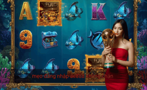 mẹo đăng nhập ae888 không chặn